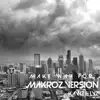 Kawz, Makroz & LVZ - Make Way For (Makroz Version) - Single
